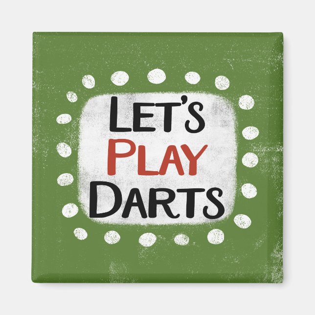 Let's Play Darts Refrigerator Magnet (Front)