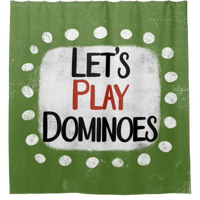 Let's Play Dominoes Shower Curtain (Front)