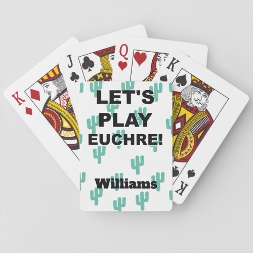 Lets Play Euchre Cactus Design Custom Playing Cards