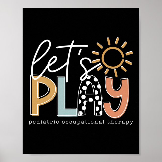 Let's Play Pediatric Occupational Therapy Therapis Poster (Front)