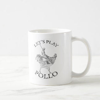 Lets Play Pollo! Coffee Mug