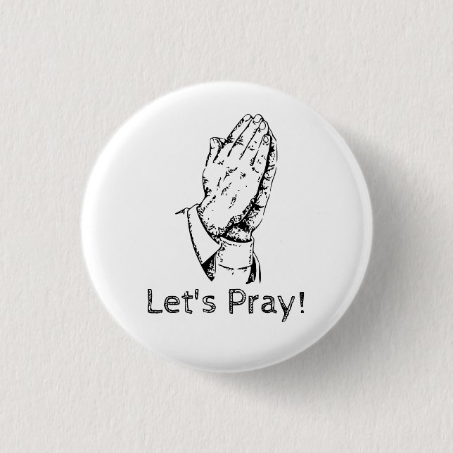 Let's Pray Button (Front)