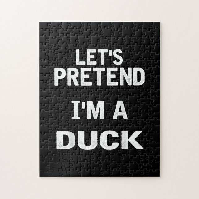 Lets Pretend Im a Duck Funny Halloween Costume Jigsaw Puzzle (Vertical)