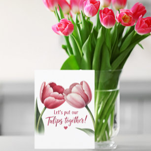 Let's Put Our Tulips Together  Postcard