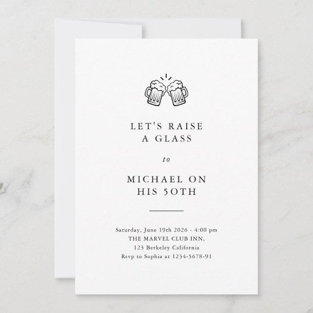 Let's Raise A Glass | Modern 50th Birthday Invitation (Front)