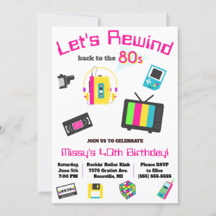 Let's Rewind Back to the 80's Birthday Party Invitation