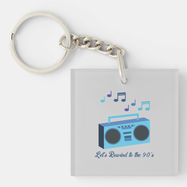 Let's rewind to the 90's keychain (Front)