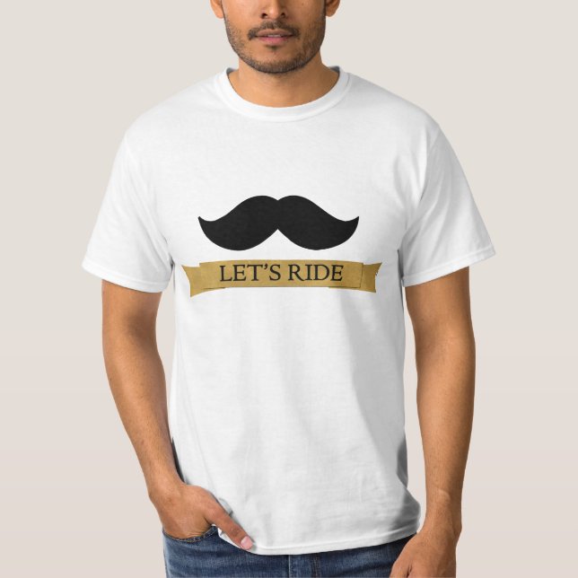 Let's Ride Mustache Tee (Front)