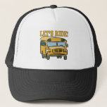 Lets Ride Trucker Hat at Zazzle