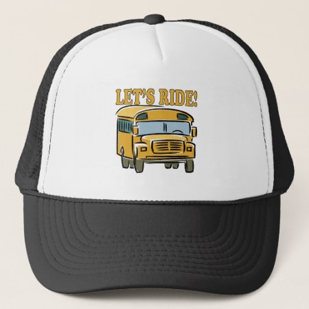 Lets Ride Trucker Hat