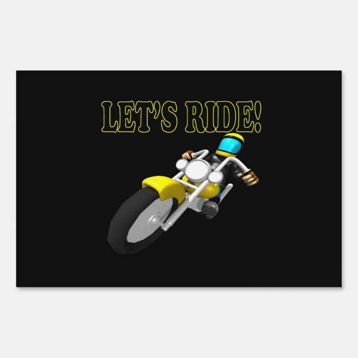 Lets Ride Yard Sign