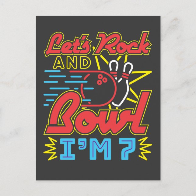 Let's Rock and Bowl I'm 7 Postcard (Front)