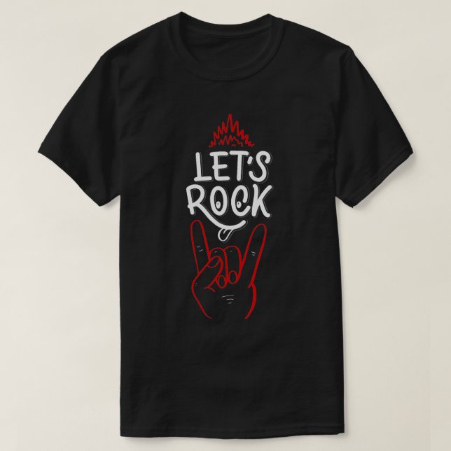 Lets Rock and Long Live Rock and Roll  T-Shirt (Design Front)