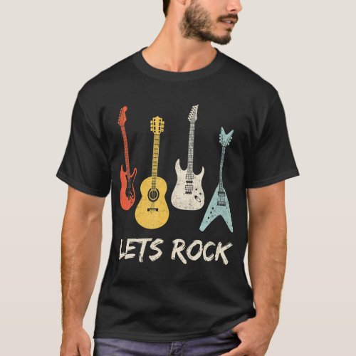 Lets Rock Rock N Roll Guitar Retro T_Shirt