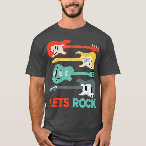 Lets Rock  Rock n Roll Guitar Vintage Retro Music  T_Shirt