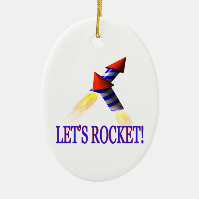 Lets Rocket Ceramic Ornament (Front)