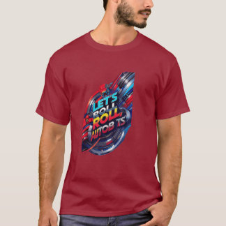 Let's Roll, Autobots T-Shirt