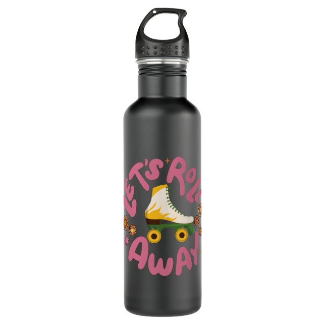Let's roll away Roller Skates Stainless Steel Water Bottle (Front)