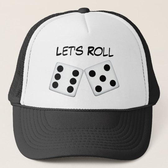 Let's Roll Dice Hat | Zazzle.com
