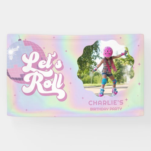 Lets Roll Fun Retro Roller Skating Girls Birthday Banner