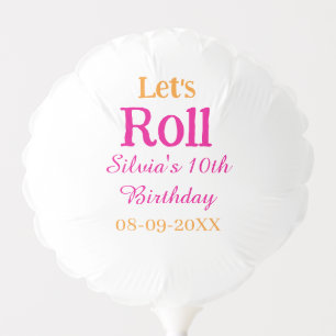 Let's roll happy 10th birthday add name retro pink balloon