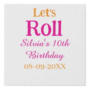Let's roll happy 10th birthday add name retro pink faux canvas print