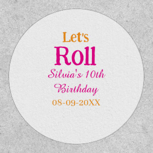 Let's roll happy 10th birthday add name retro pink patch