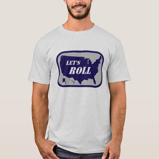 Let's Roll In Memory of 9/11 T-Shirt (Front)