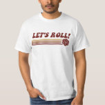 Let's Roll Roleplaying Game Dice T-Shirt Let's Roll Roleplaying Game Dice T-Shirt