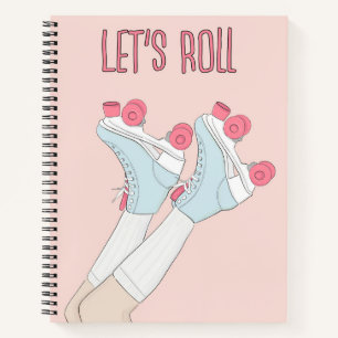 Lets Roll Rollerskate Notebook