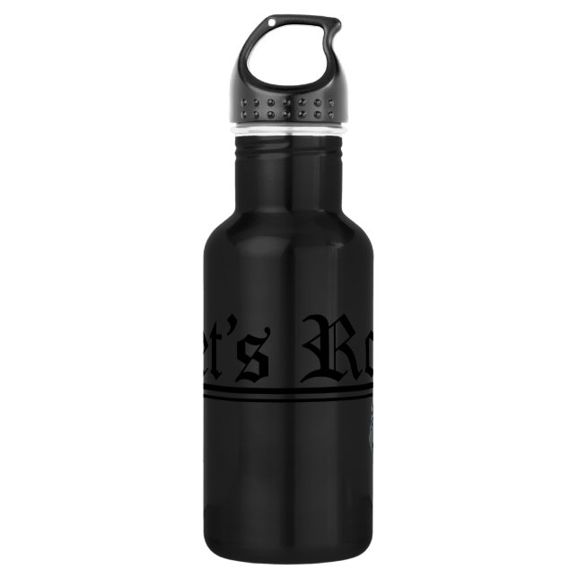 Let's Roll! Stainless Steel Water Bottle (Front)
