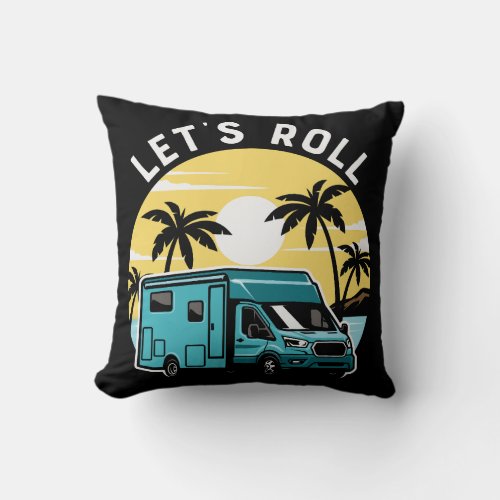 Lets Roll Sunset Camping Throw Pillow