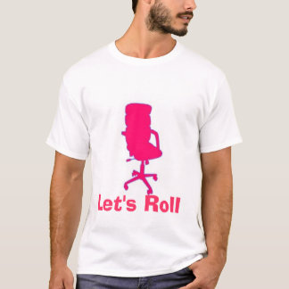 Let's Roll T-Shirt