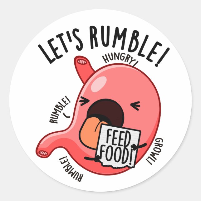 Let's Rumble Funny Stomach Pun  Classic Round Sticker (Front)