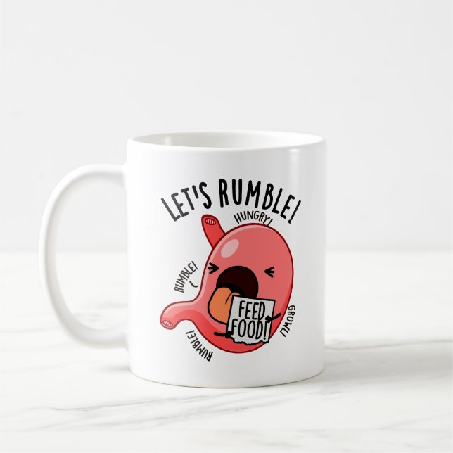 Let's Rumble Funny Stomach Pun  Coffee Mug (Left)