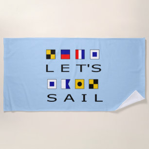 Let's Sail Colorful Nautical Flags Beach Towel
