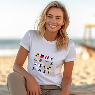 Let's Sail Colorful Nautical Flags T-Shirt