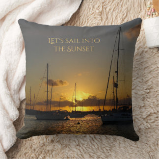 Let's sail into the Sunset Throw Pillow