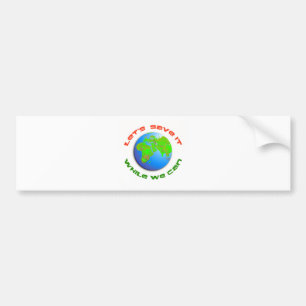 Let's Save It Bumper Sticker