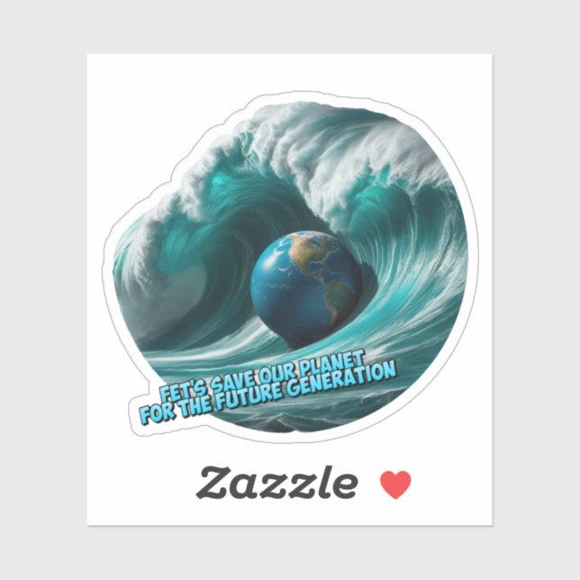 let's save our planet for the future generation sticker (Sheet)