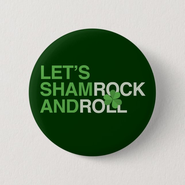 Let's Shamrock and Roll Button (Front)