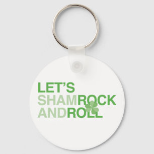 Let's Shamrock and Roll Keychain
