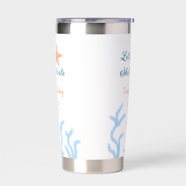 Let's shell-ebrate under the sea blue birthday  insulated tumbler (Left)