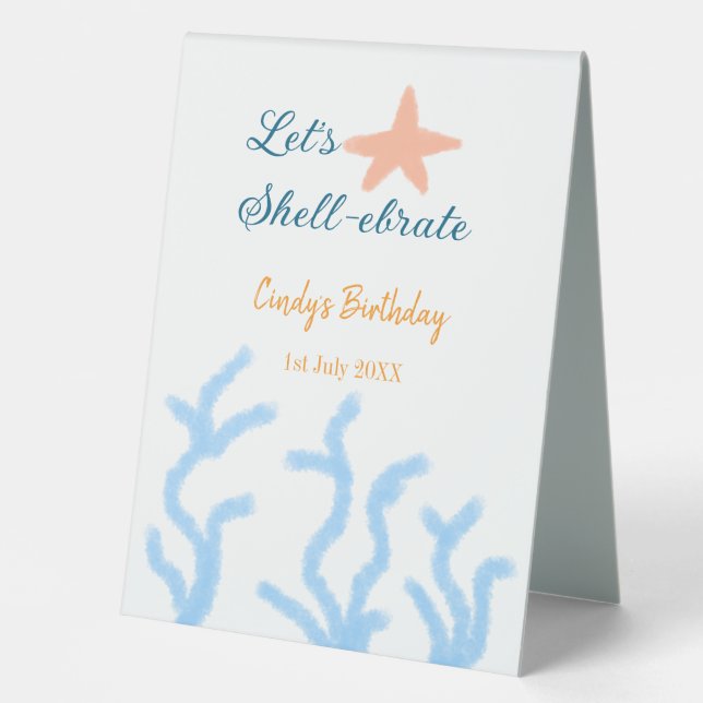 Let's shell-ebrate under the sea blue birthday  table tent (Front)