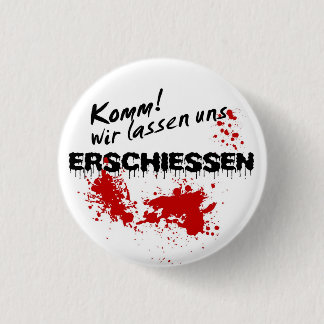 Let's shoot! pinback button