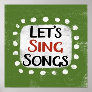 Let's Sing Songs Poster Wall Art
