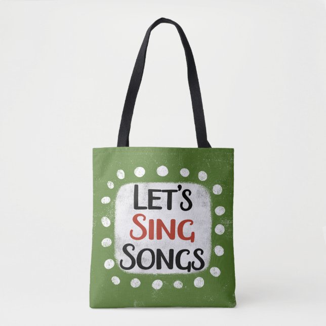 Let's Sing Songs Tote Bag (Front)
