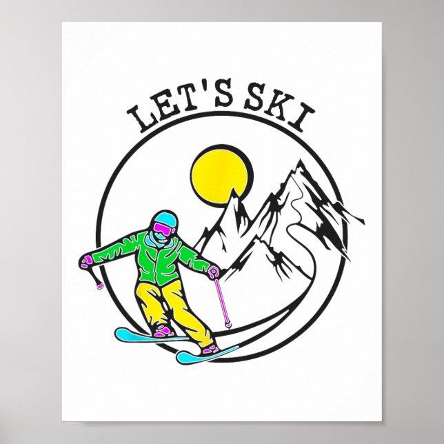 Lets Ski Cool Skiing Stuff For Men Funny Ski Snowb Poster (Front)