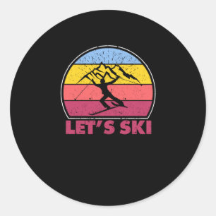 Let's Ski Funny Performance Sport Winter Mountain Classic Round Sticker