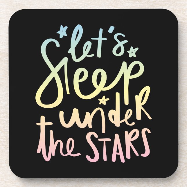 Let's Sleep Under the Stars Beverage Coaster (Front)
